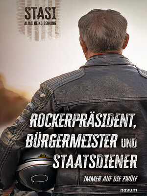 cover image of Rockerpräsident, Bürgermeister und Staatsdiener